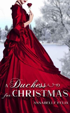 [The 12 Dukes 0f Christmas 02] • A Duchess for Christmas